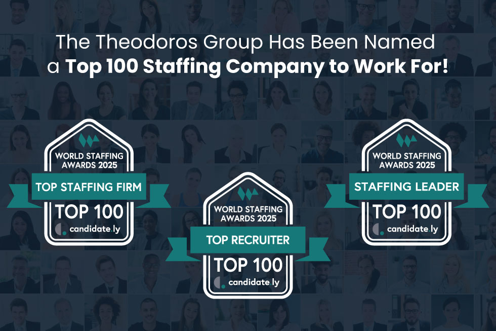 The Theodoros Group Named a Top 100 Staffing Company to Work For!